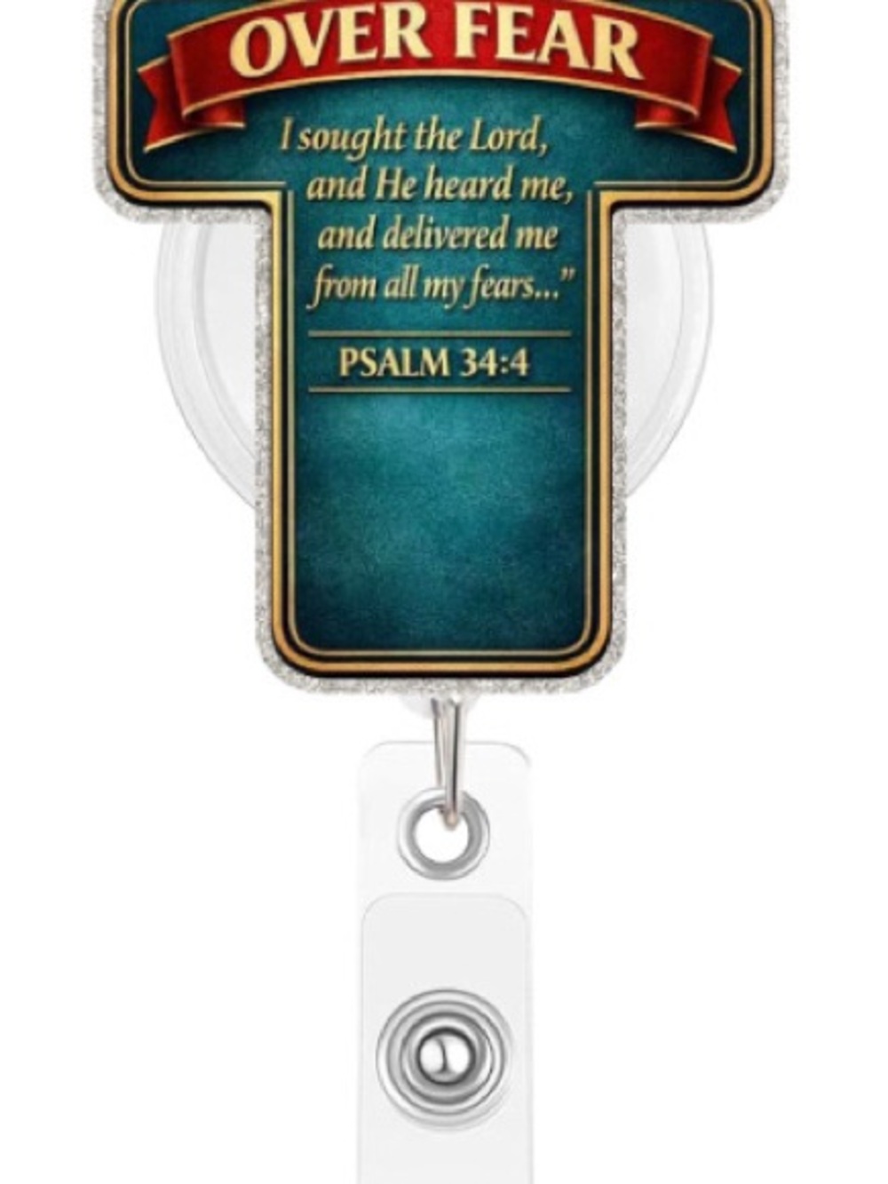 Inspirational 'Over Fear' Teal Badge Reel with Psalm 34:4